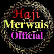 Haji Merwais official🎵