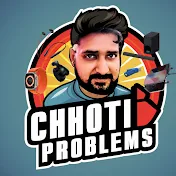 CHHOTI PROBLEMS