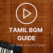 Tamil BGM Guide