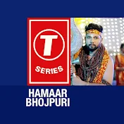 T-Series Hamaar Bhojpuri