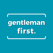Gentleman First