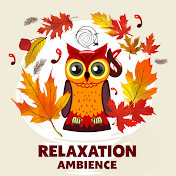 Relaxation Ambience