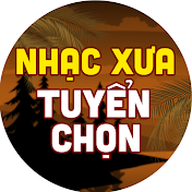 Nhạc Xưa Tuyển Chọn