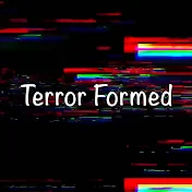Terror Formed