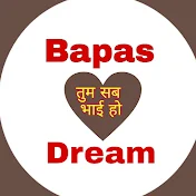 Bapas Dream