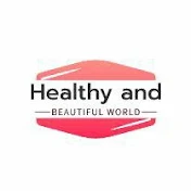 Healthy and beautiful world