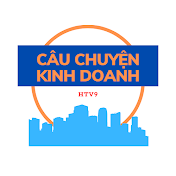 CÂU CHUYỆN KINH DOANH HTV9