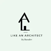 Like an architect...