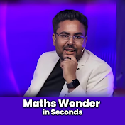 Maths Wonder in Seconds