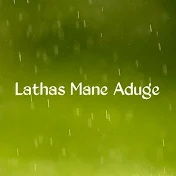 Lathas Mane Aduge