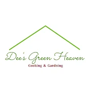 Dee's Green Heaven