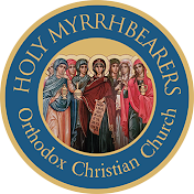 Holy Myrrhbearers Orthodox Christian Church