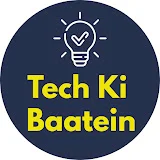 Tech Ki Baatein