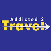 Addicted 2 Travel