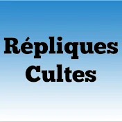 RÉPLIQUES CULTES