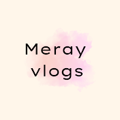 Meray  vlogs