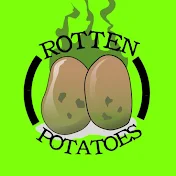 Rotten Potatoes