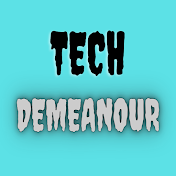 Tech Demeanour