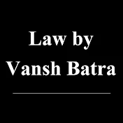 Law by Vansh Batra