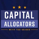 Capital Allocators with Ted Seides