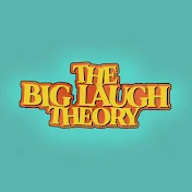 The Big Laugh Theory