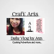 Craft'Arts and Daily Vlog by Ann