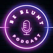 Beblunt podcast