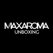 MaxAroma Unboxing