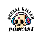 Serial Killer Podcast