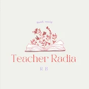 Teacher Radia