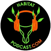 Habitat Podcast