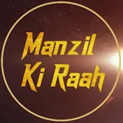 Manzil Ki Raah