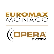 EUROMAX MONACO - OPERA SYSTEM