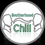 ChillingBrotherhood