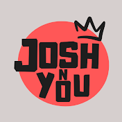 Josh and You