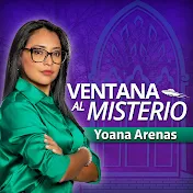 Ventana Al Misterio con Yoana Arenas