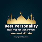 Best Personality Holy Prophet(PBUH)