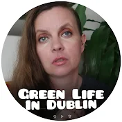 Green Life In Dublin