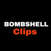 BOMBSHELL CLIPS