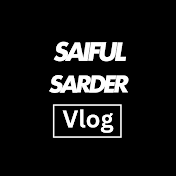 Saiful Sarder Vlog