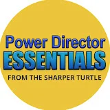 Power Director Essentials from the Sharper Turtle