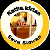 KATHA/KIRTAN• SEVA/SIMRAN