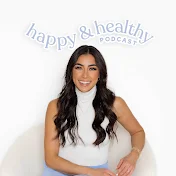 Happy and Healthy Podcast