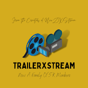 TrailerXStream