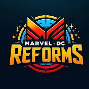 Marvel DC Reforms