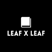 Leaf by Leaf