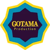 gotama production