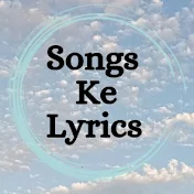 Songs Ke Lyrics