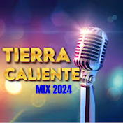 TIERRA CALIENTE MIX 2024