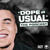Dope As Usual Podcast